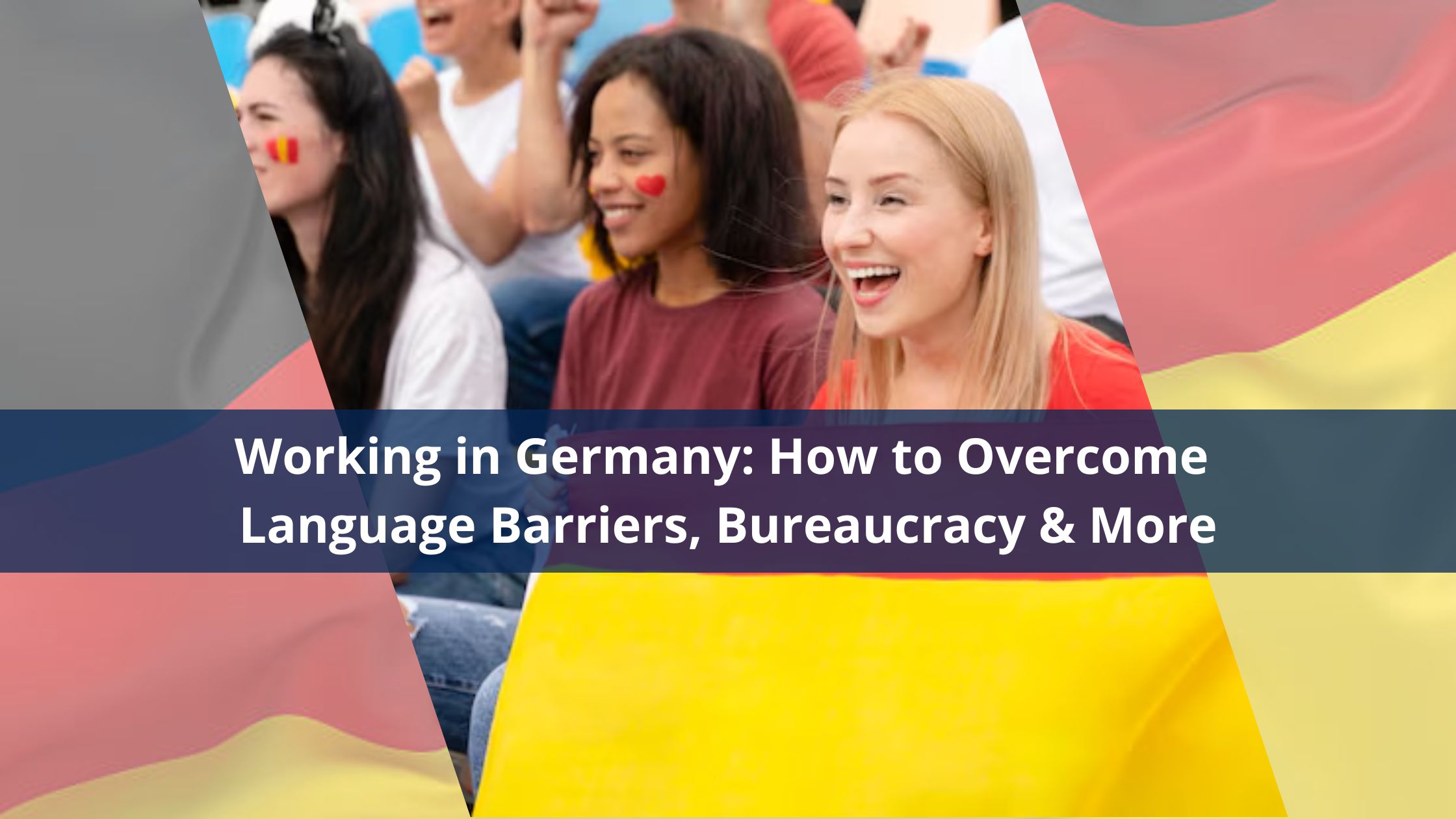 Work in Germany: Beat Language & System Hurdles